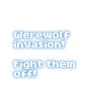 Werewolf invasion! Fight them off!